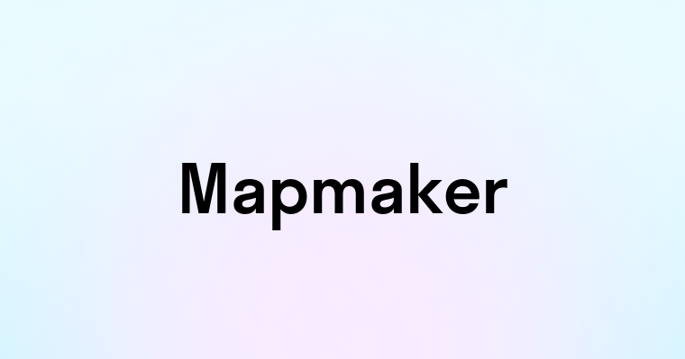 Mapmaker