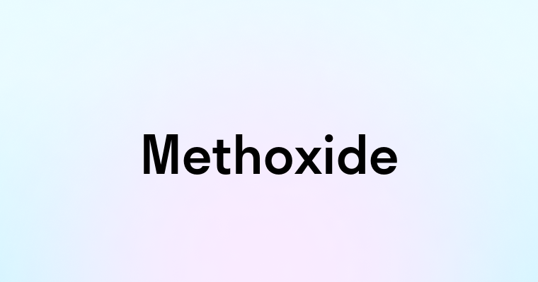 Methoxide