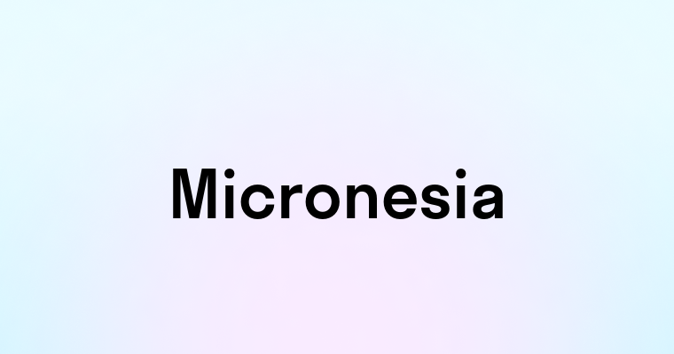 Micronesia