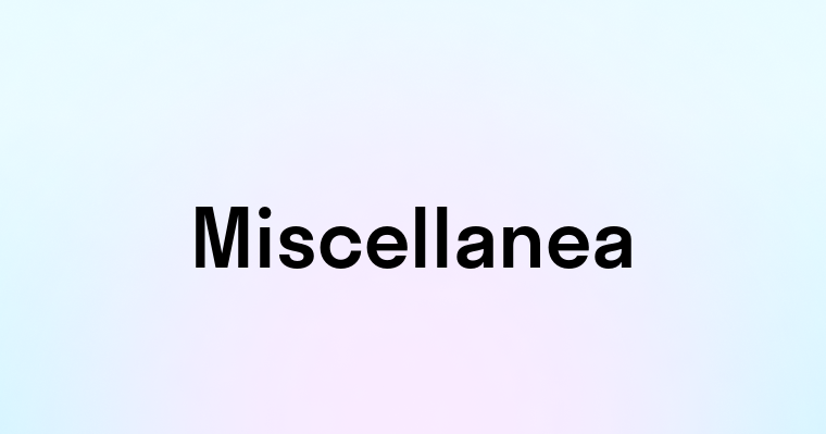 Miscellanea