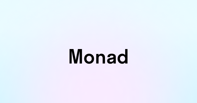 Monad