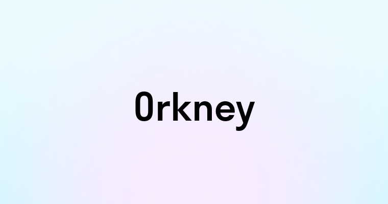 Orkney