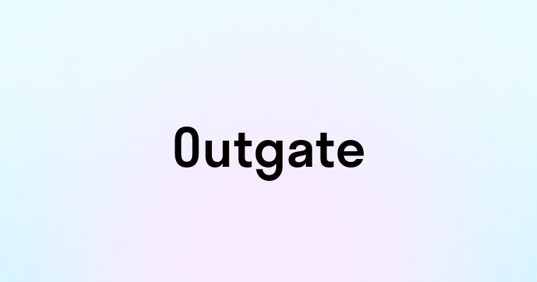 Outgate