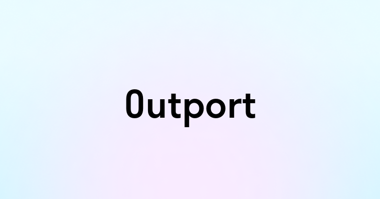 Outport