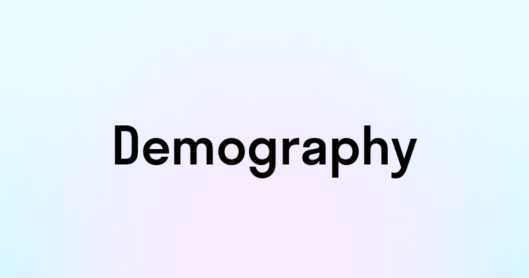 Demography