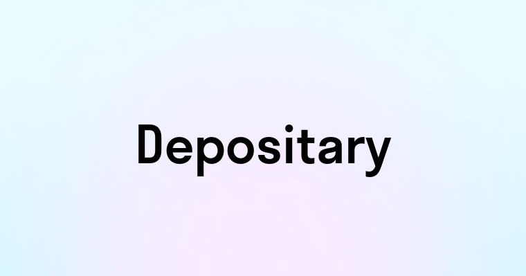 Depositary