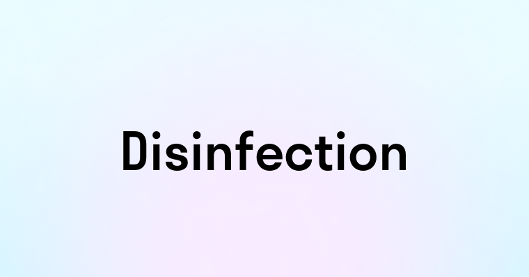 Disinfection