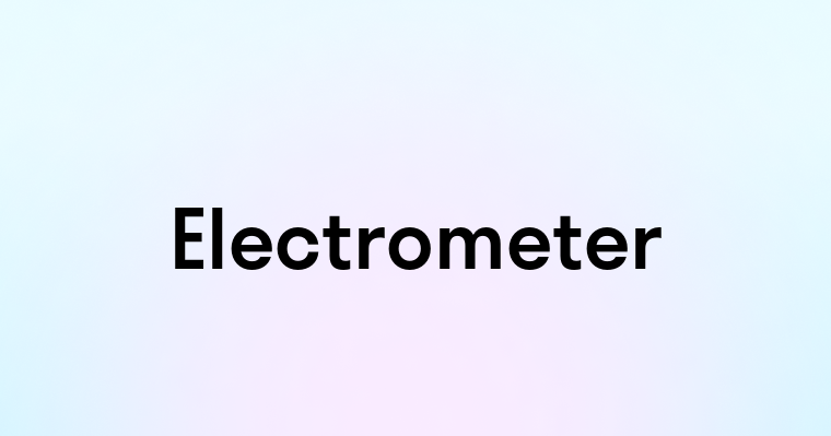 Electrometer