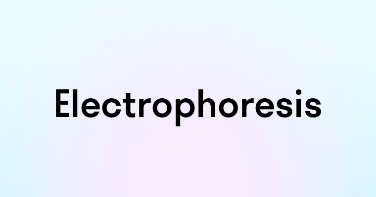 Electrophoresis