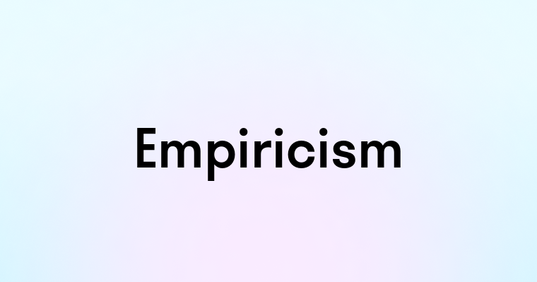 Empiricism