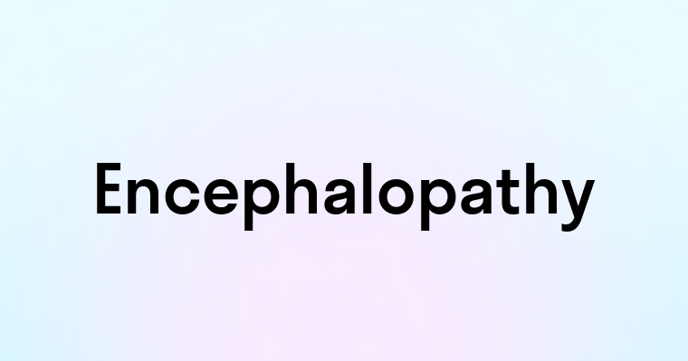 Encephalopathy