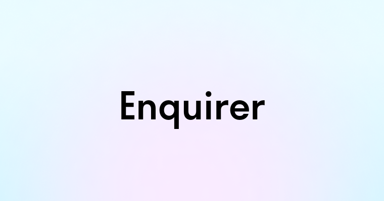 Enquirer