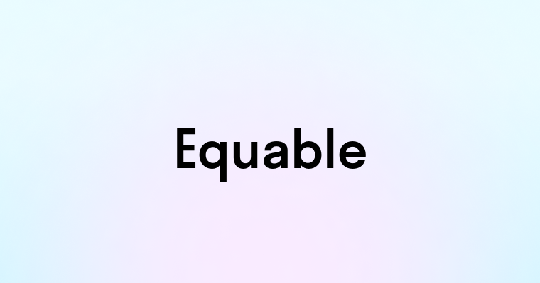 Equable