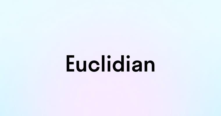 Euclidian