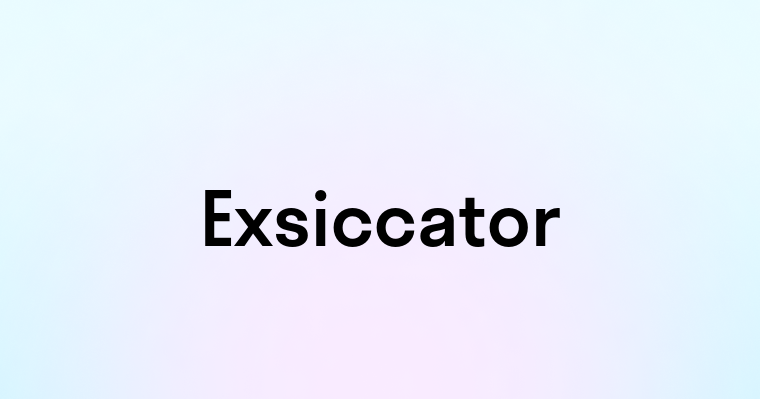 Exsiccator