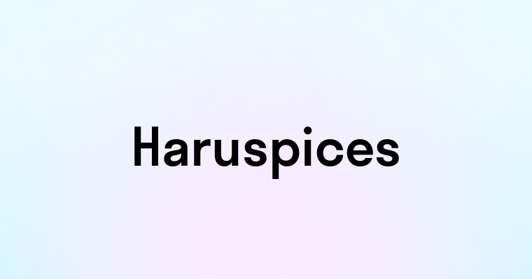 Haruspices