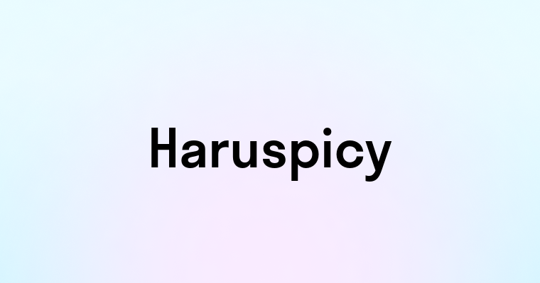 Haruspicy