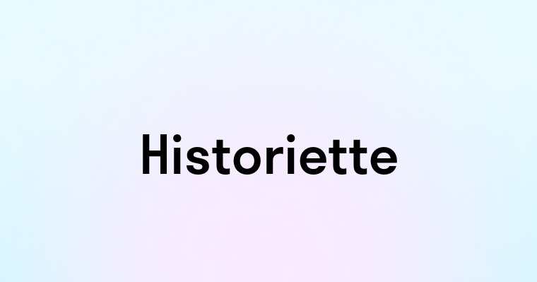 Historiette