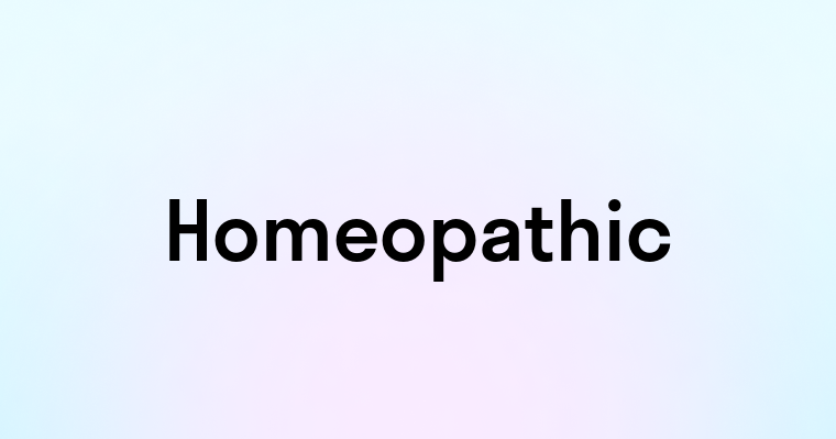 Homeopathic