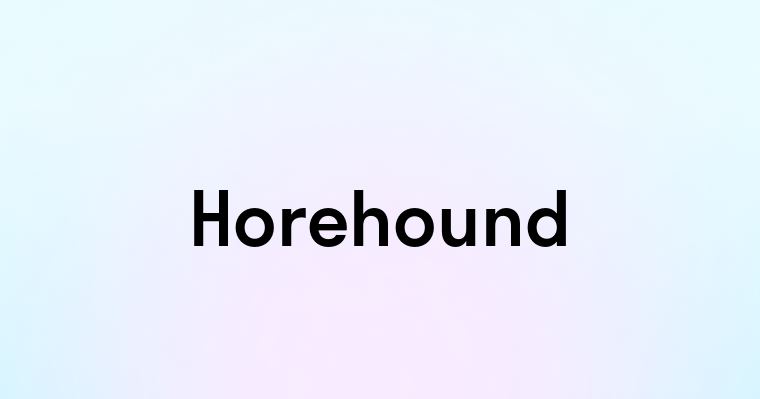 Horehound