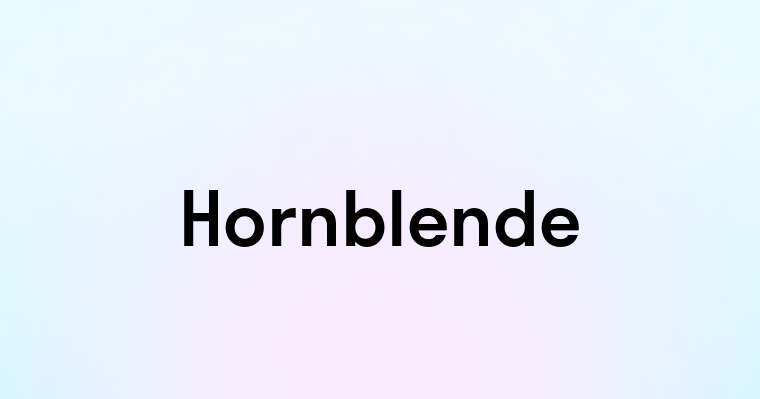 Hornblende