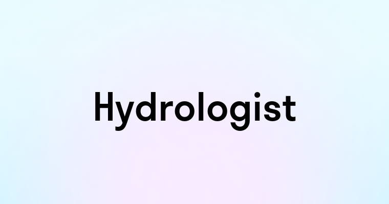 Hydrologist