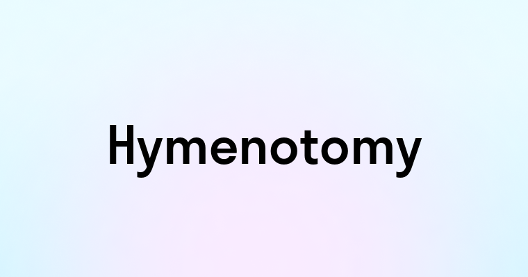 Hymenotomy