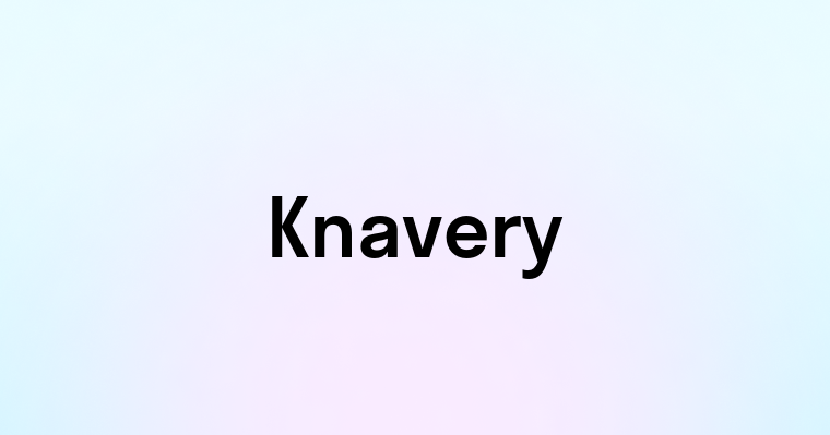 Knavery