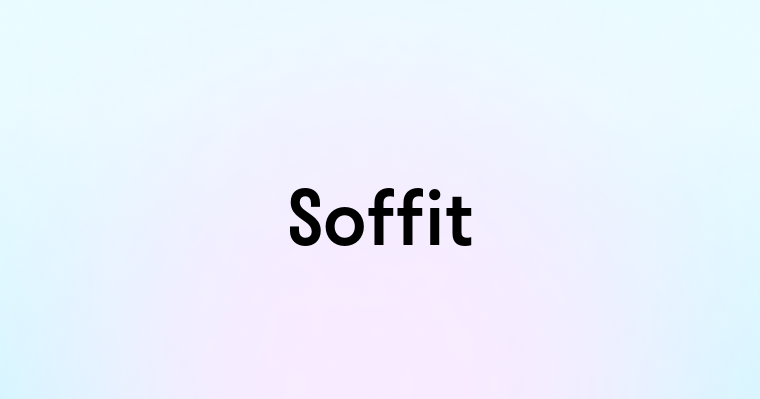 Soffit