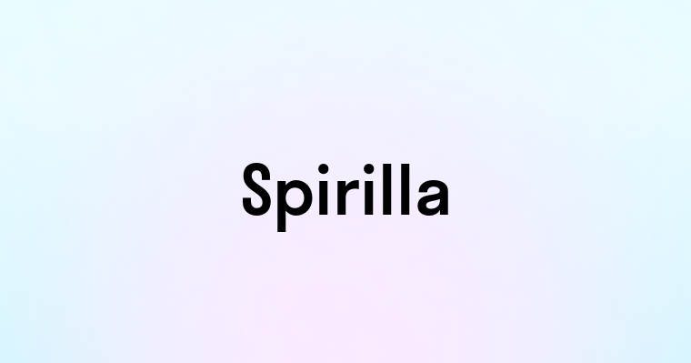 Spirilla