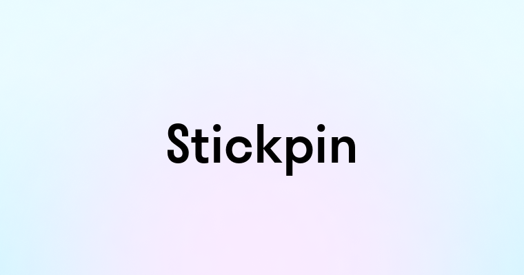 Stickpin