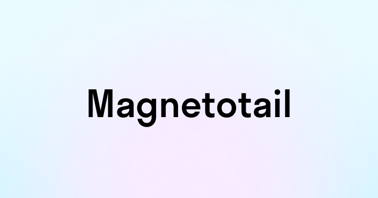 Magnetotail