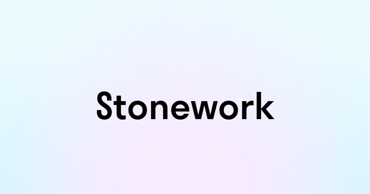 Stonework