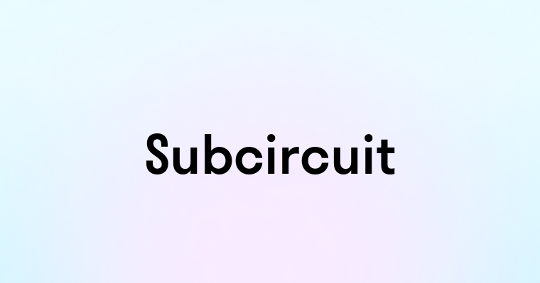 Subcircuit