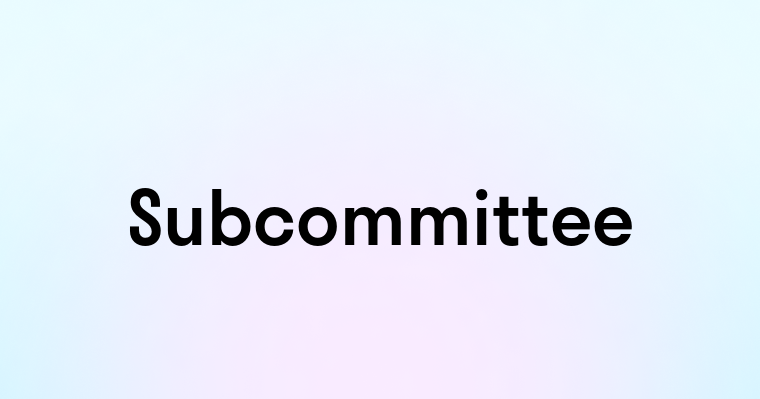 Subcommittee