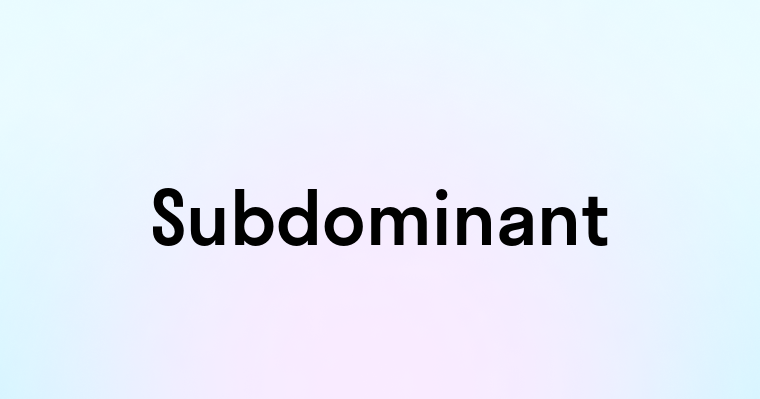 Subdominant