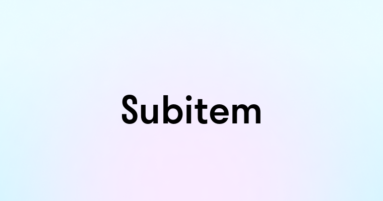 Subitem