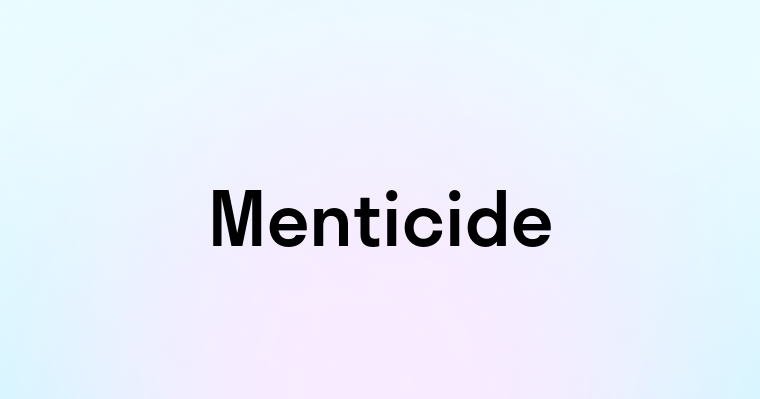 Menticide