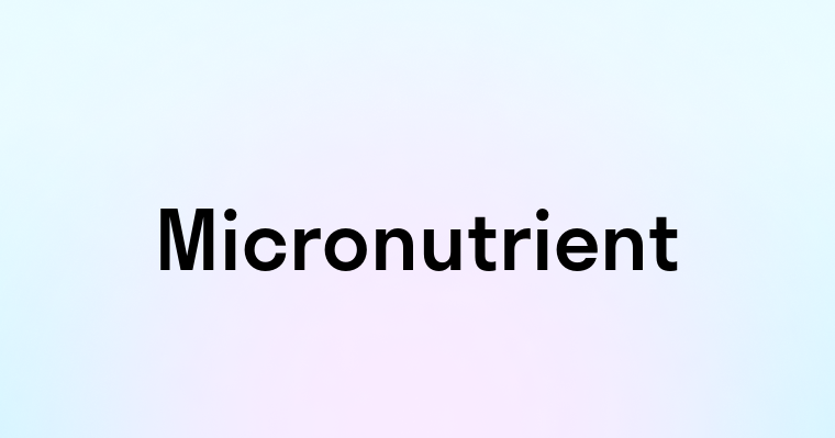 Micronutrient