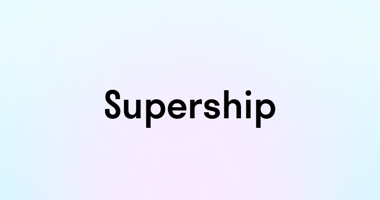 Supership