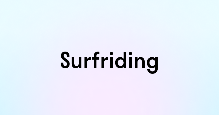 Surfriding