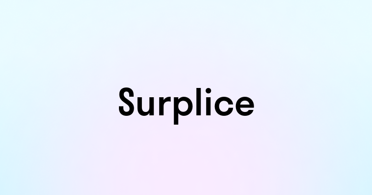 Surplice