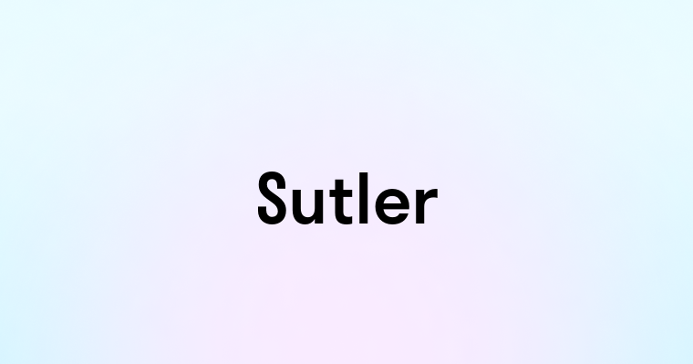 Sutler