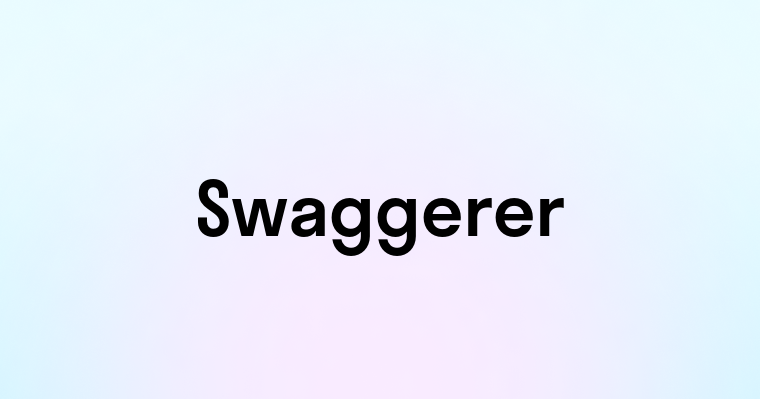 Swaggerer