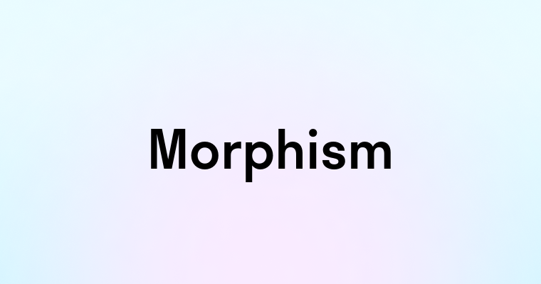 Morphism