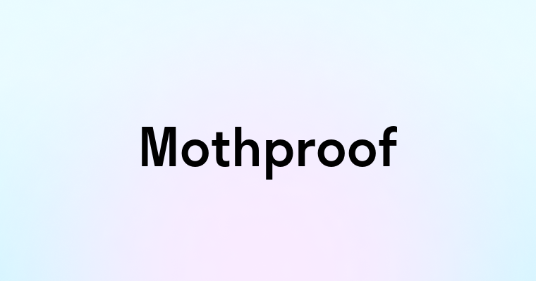 Mothproof