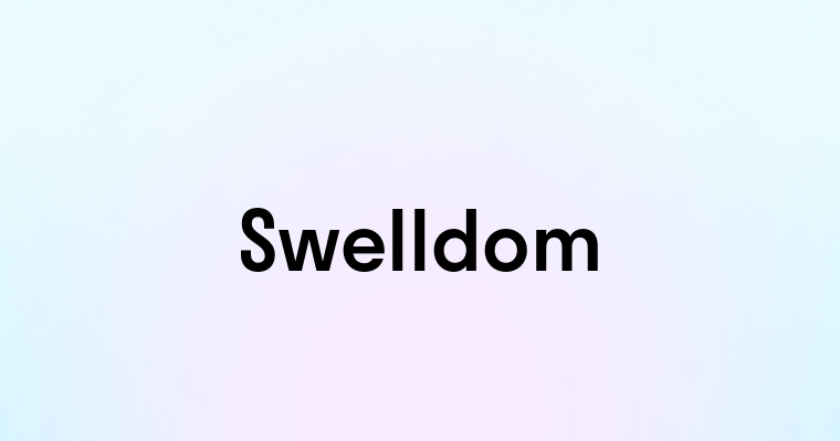 Swelldom