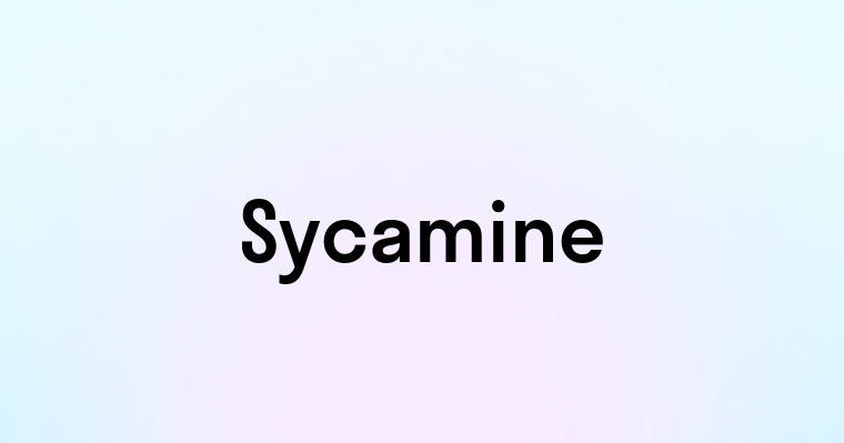 Sycamine