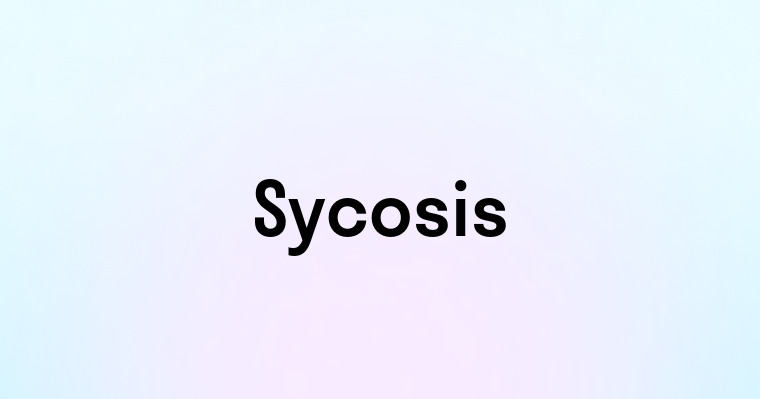 Sycosis