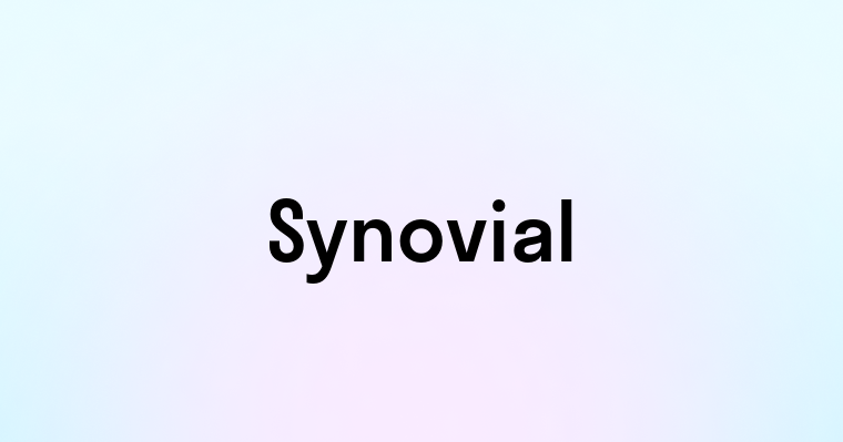 Synovial